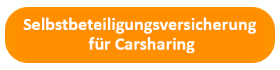 Selbstbeteiligungsversicherung für Carsharing